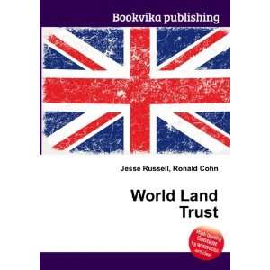  World Land Trust: Ronald Cohn Jesse Russell: Books
