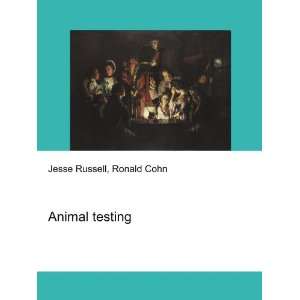  Animal testing Ronald Cohn Jesse Russell Books