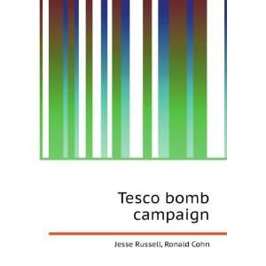  Tesco bomb campaign: Ronald Cohn Jesse Russell: Books