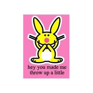  Happy Bunny Made Me Throw Up Magnet BM1160: Kitchen 