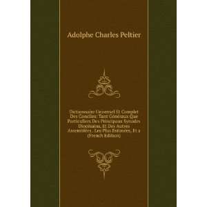   EstimÃ©es, Et a (French Edition) Adolphe Charles Peltier Books