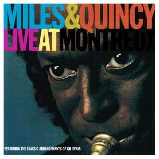  Live at Montreux Miles Davis, Quincy Jones