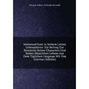   Mit Ihm (German Edition): Ehregott Andreas Christoph Wasianski: Books