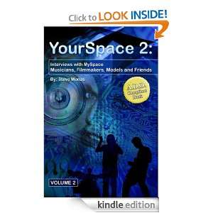 YourSpace 2 Interviews with MySpace Musicians, Filmmakers, Models and 