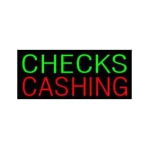  Checks Cashing Neon Sign 13 x 30