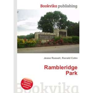  Rambleridge Park Ronald Cohn Jesse Russell Books