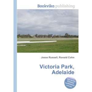  Victoria Park, Adelaide Ronald Cohn Jesse Russell Books