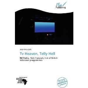  Tv Heaven, Telly Hell (9786139325467) Jody Cletus Books