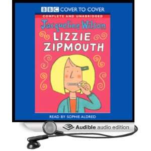  Lizzie Zipmouth (Audible Audio Edition): Jacqueline Wilson 
