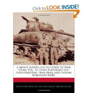   Iran Iraq, and Indian Rebellion Wars (9781241036676): Dana Rasmussen