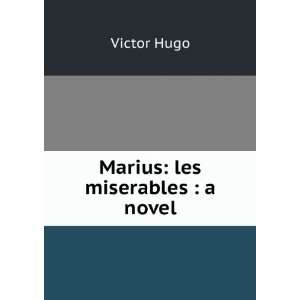  Les Miserables,: Victor Wraxall, Lascelles, ; Wilbour 