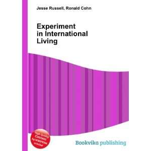  Experiment in International Living Ronald Cohn Jesse 