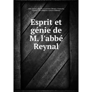   ois), Raynal , Jean Baptiste Antoine HÃ©douin abbÃ© Raynal Books