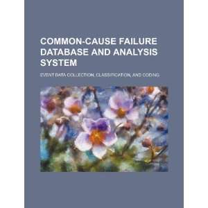  Common cause failure database and analysis system: event 