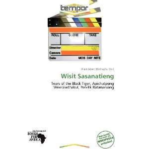    Wisit Sasanatieng (9786136179568) Alain Sören Mikhayhu Books