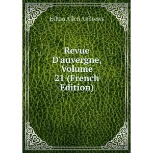   auvergne, Volume 21 (French Edition) Ethan Allen Andrews Books