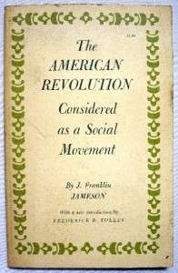 The American Revolution Considered as a Social Movement  