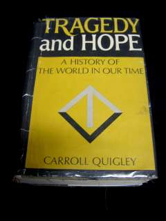 Carroll Quigleys TRAGEDY AND HOPE First Printing/1st Print 1966 