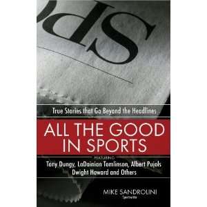   in Sports: True Stories That Go Beyond the Headlines:  N/A : Books