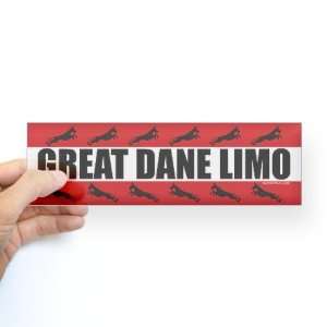  Great Dane Limo Pets Bumper Sticker by CafePress 