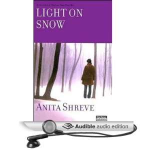   on Snow (Audible Audio Edition) Anita Shreve, Alyson Silverman Books