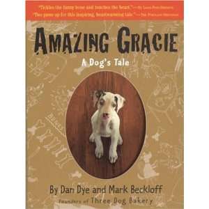   Amazing Gracie A Dogs Tale ( Paperback )  Author   Author  Books