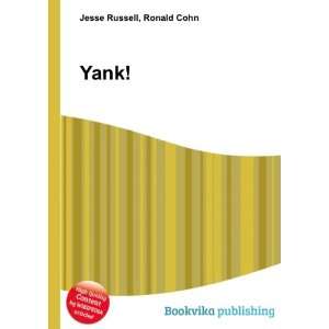  Yank, the Army Weekly Ronald Cohn Jesse Russell Books