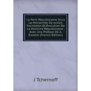   Avec Une PrÃ©face De A. Esmein (French Edition) J Tchernoff Books