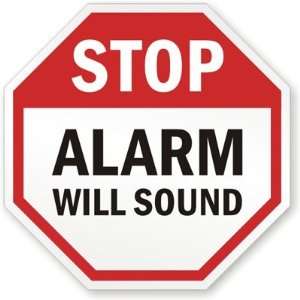  Stop: Alarm Will Sound Engineer Grade Sign, 18 x 18 