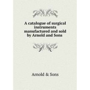   manufactured and sold by Arnold and Sons: Arnold & Sons: Books