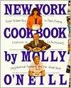 New York Cookbook: From Pelham Bay to Park Avenue, Firehouses to Four 