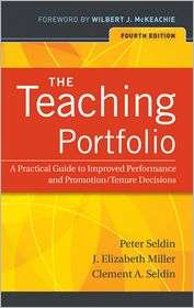 The Teaching Portfolio A Practical Guide to Improved Performance and 