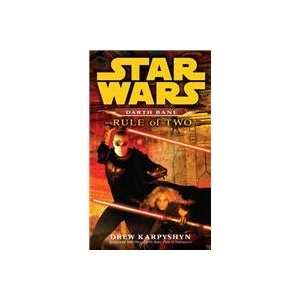    Darth Bane Rule of Two (9780345477491) Drew Karpyshyn Books