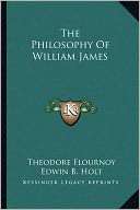 The Philosophy Of William James Theodore Flournoy