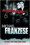   Blood Covenant by Michael Franzese, Anchor 