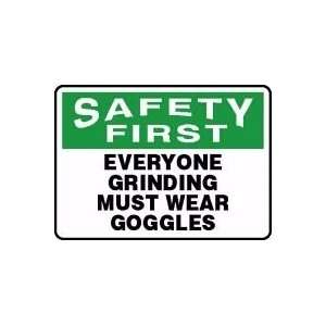   EVERYONE GRINDING MUST WEAR GOGGLES 10 x 14 Adhesive Vinyl Sign