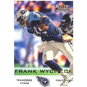  2000 Fleer Focus #94 Frank Wycheck