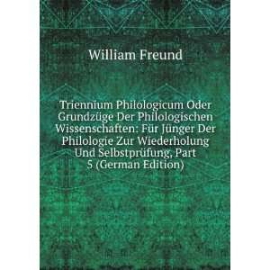   Und SelbstprÃ¼fung, Part 5 (German Edition) William Freund Books