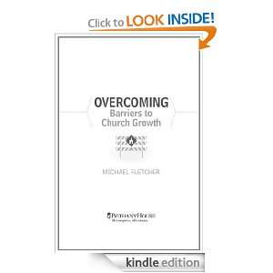 Overcoming Barriers to Church Growth: Proven Strategies for Taking 