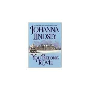 You Belong To Me Johanna Lindsey 9780380762583  Books