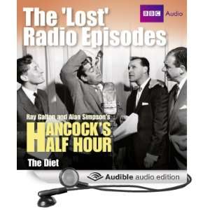  Hancock The Lost Radio Episodes The Diet (Audible Audio 