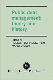 Public Debt Management Theory and History, (0521059720), Rudiger 