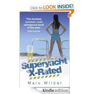 Superyacht X Rated Marc Wilder  Kindle Store