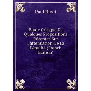   attenuation De La PÃ©nalitÃ© (French Edition) Paul Binet Books