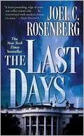 The Last Days Joel C. Rosenberg