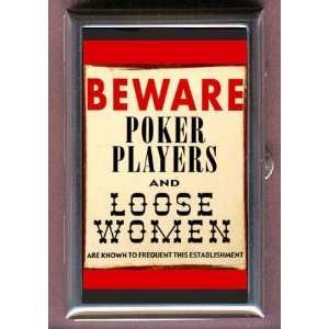  POKER PLAYERS AND LOOSE WOMEN Coin, Mint or Pill Box Made 