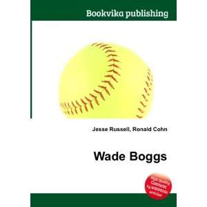  Wade Boggs Ronald Cohn Jesse Russell Books