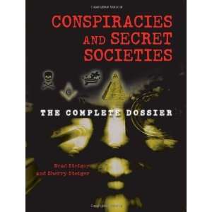    Conspiracies and Secret Societies [Paperback] Brad Steiger Books