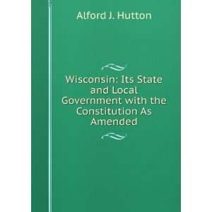  Wisconsin Its State and Local Government with the 