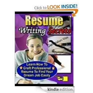 Resume Writing Secrets How to Craft A Professional Resume to Easily 
